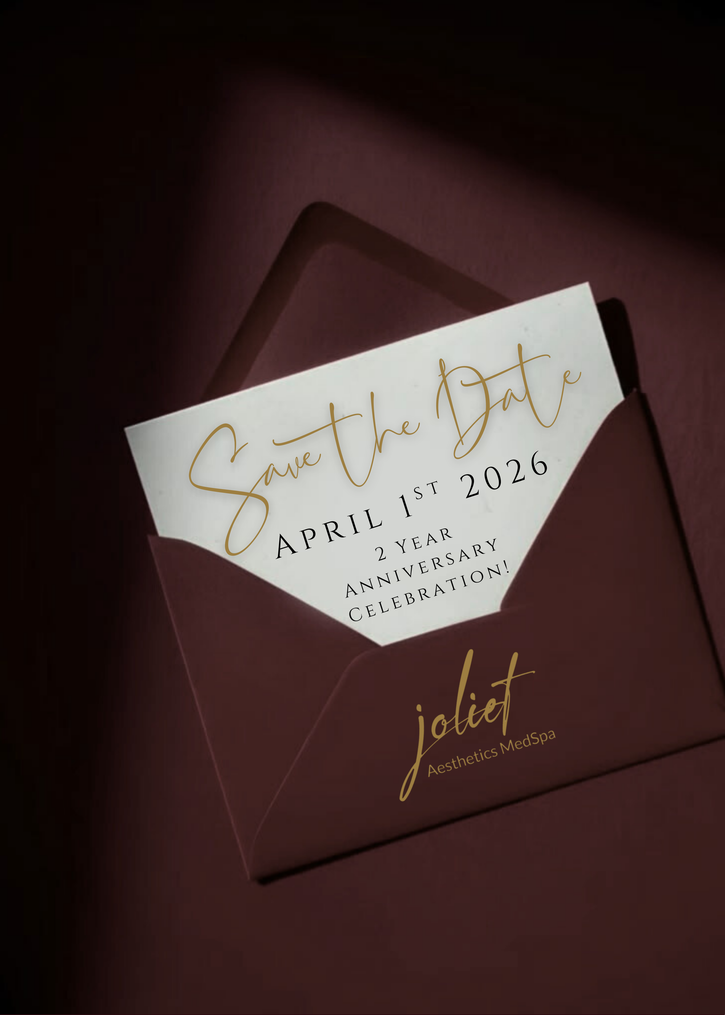 Joliet Aesthetics 2 Year Anniversary — Save the Date