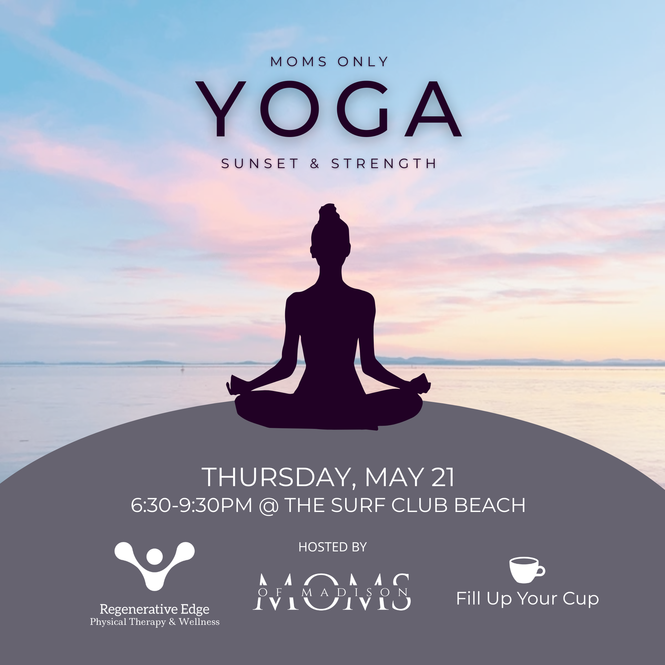 Sunset & Strength Yoga Event - Moms of Madison