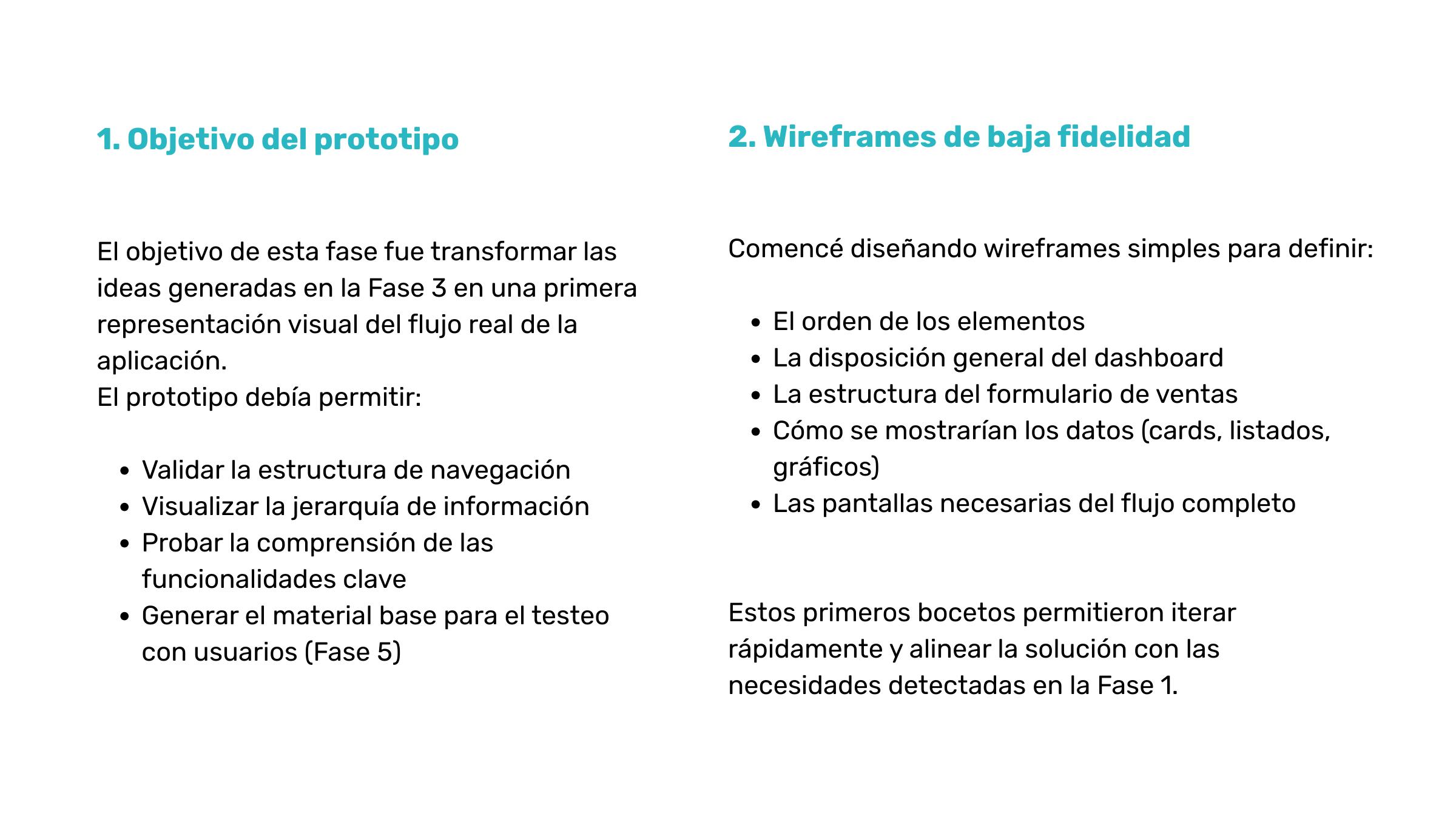 Página con texto en colores azul y negro que presenta dos secciones. La primera titulada '1. Objetivo del prototipo' explica el objetivo de transformar ideas en una representación visual y listar funcionalidades del prototipo. La segunda sección, tit