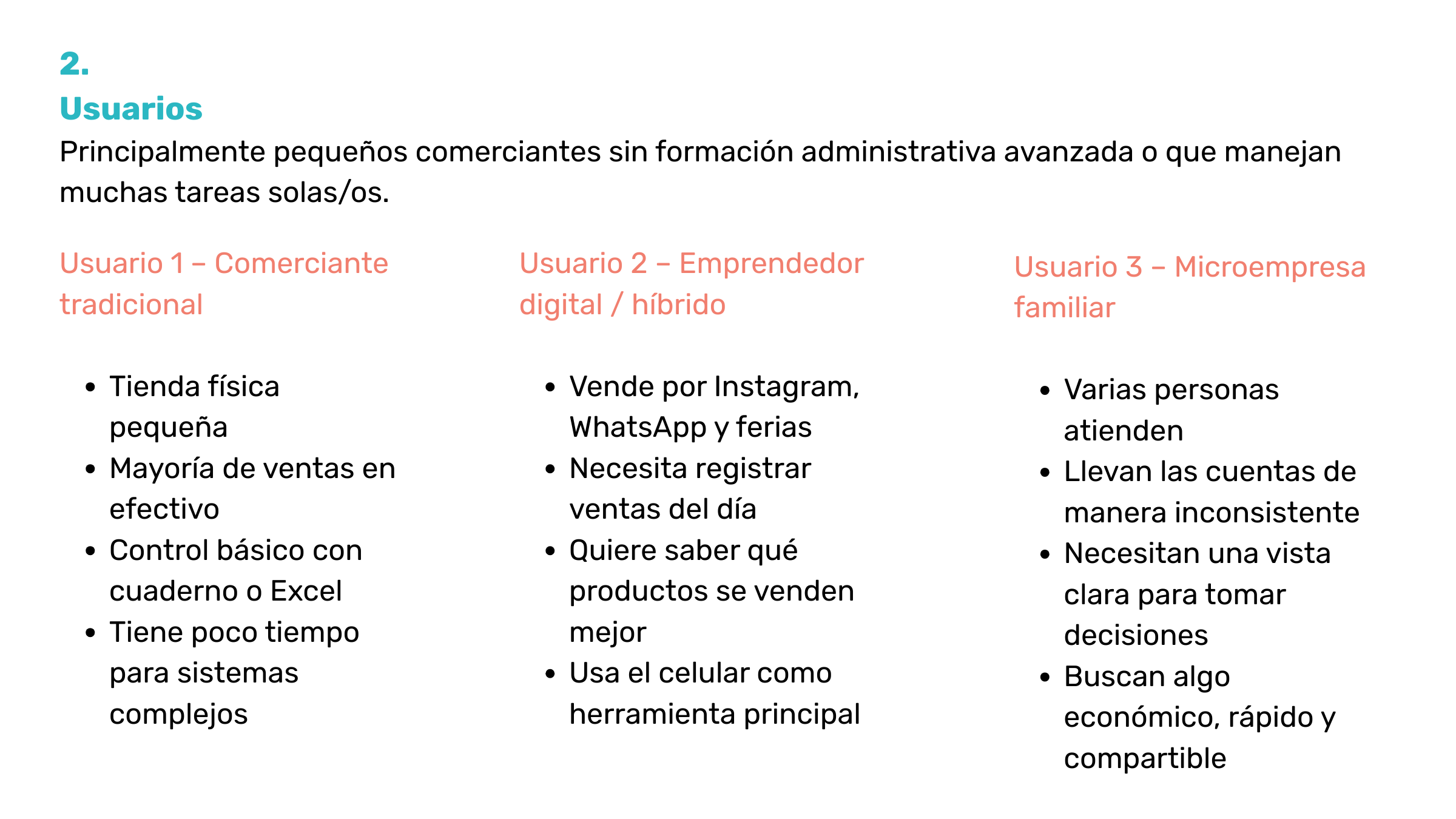 Texto en una diapositiva que describe diferentes tipos de usuarios pequeños comerciantes, en el contexto de un análisis de usuarios: un comerciante tradicional, un emprendedor digital/híbrido y una microempresa familiar.
