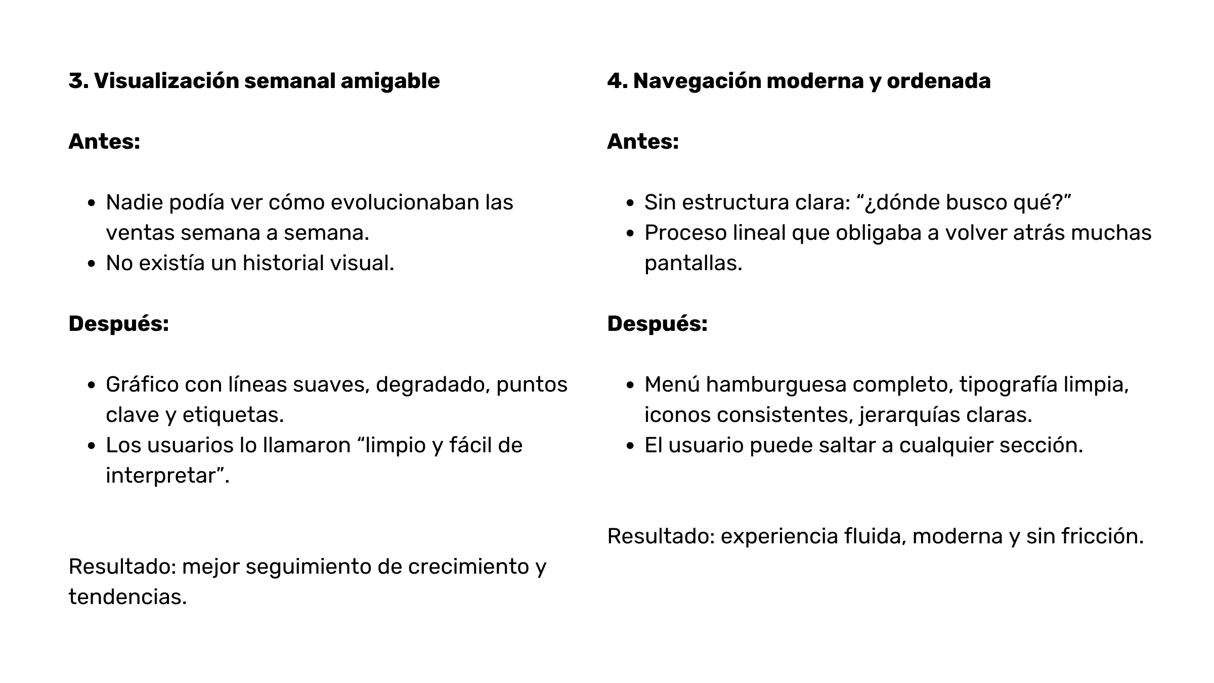 Texto comparativo en formato de lista sobre dos enfoques en diseño de interfaz, en español latinoamericano. La sección 'Antes' describe problemas antiguos, y la sección 'Después' presenta mejoras en visualización y navegación, con ejemplos y resultad