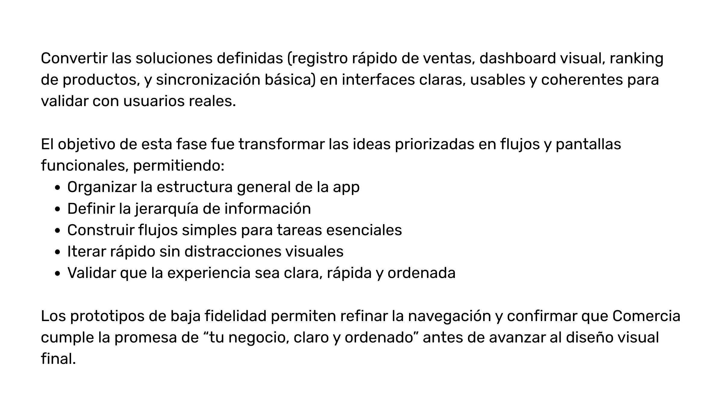 Texto que explica cómo convertir soluciones definidas en interfaces de usuario claras y coherentes, y los beneficios de prototipos de baja fidelidad para validar la experiencia del usuario en desarrollo de aplicaciones.