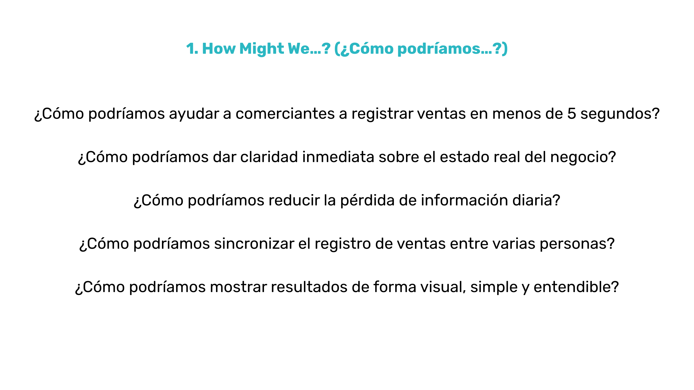 Página con título en azul, que dice "¿Cómo podríamos...?") y varias preguntas en letra negra sobre posibles mejoras en ventas e información en negocios.