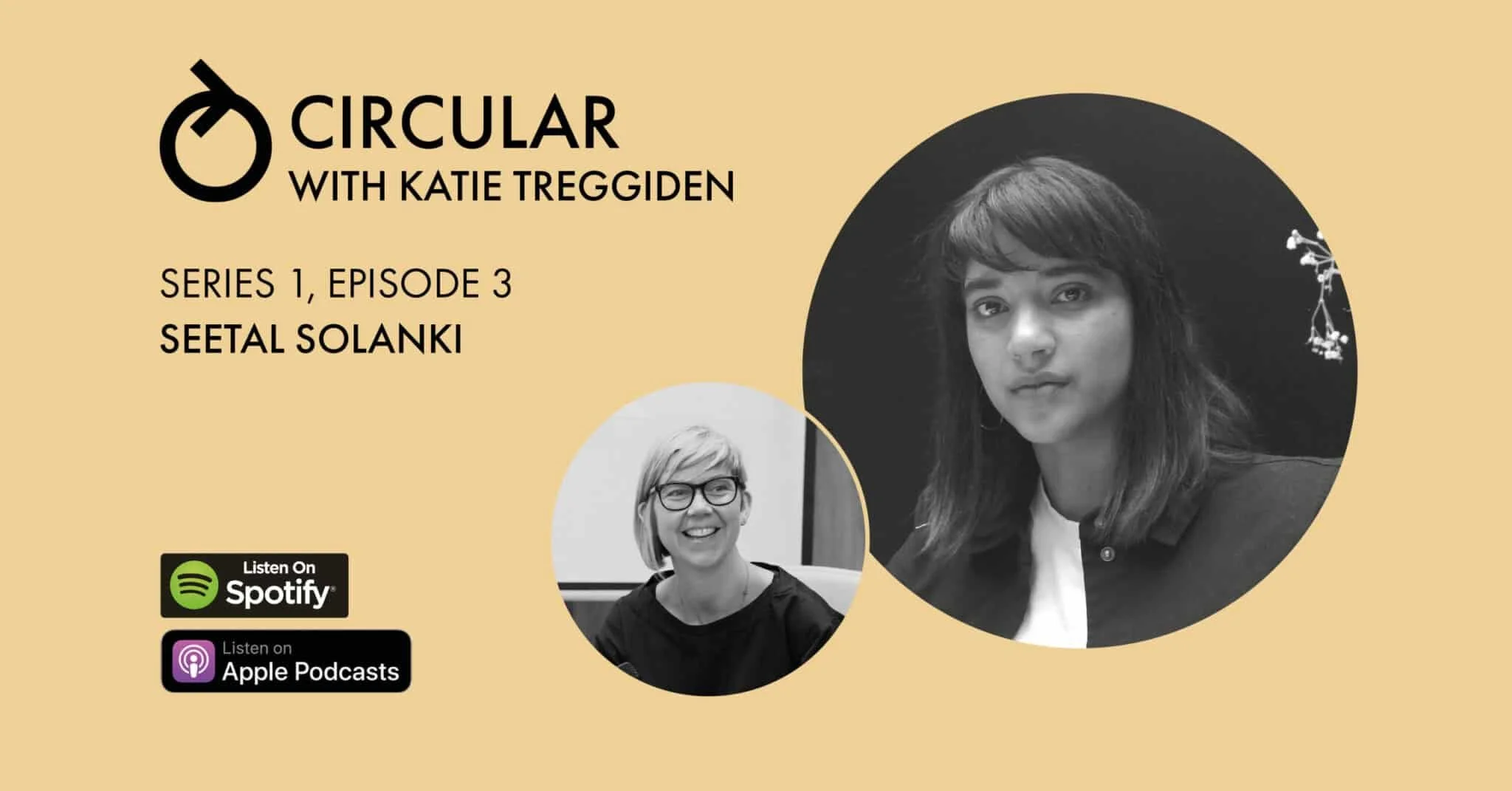 Circular Podcast with Seetal Solanki