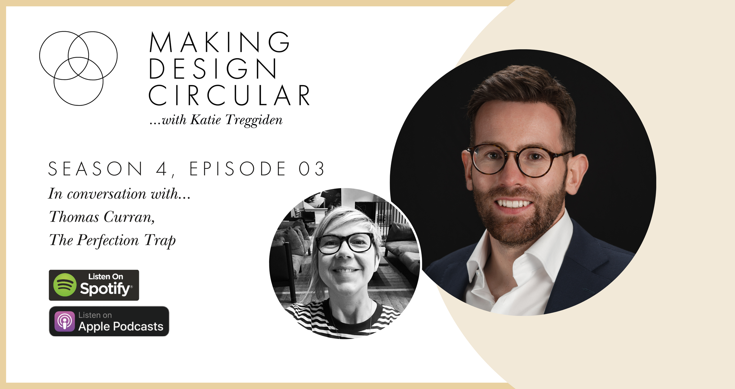 Making Design Circular Podcast - Season 4 - In Conversation with Tom Curran