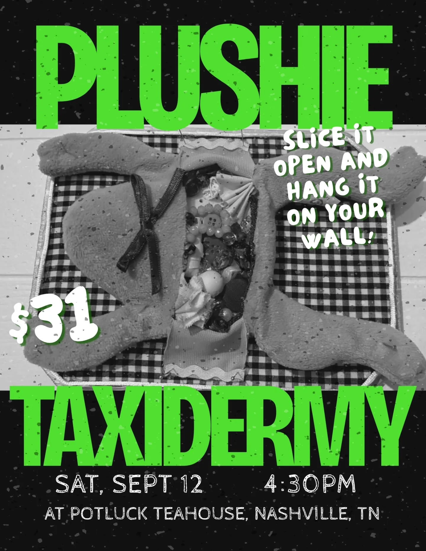 Are you ready for Halloween season? Or do you just love weird and whimsical junk to put on your wall? Oh boy we have the workshop for you! Come make a macabre piece of wall art with us! Don't worry, we'll provide the stuffed animals so you don't have