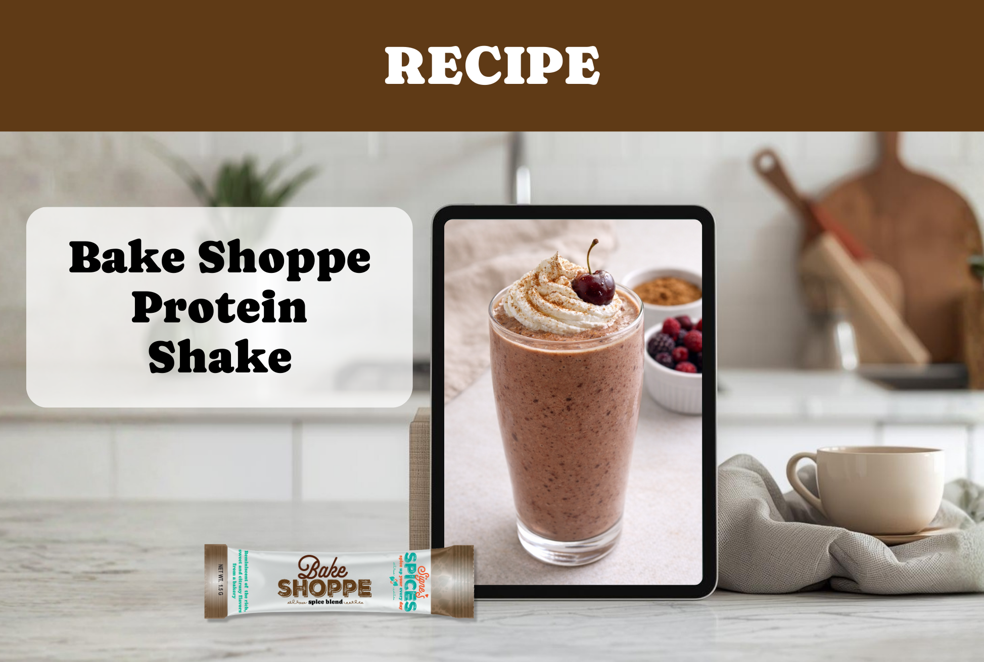 Bake Shoppe Protein Shake
