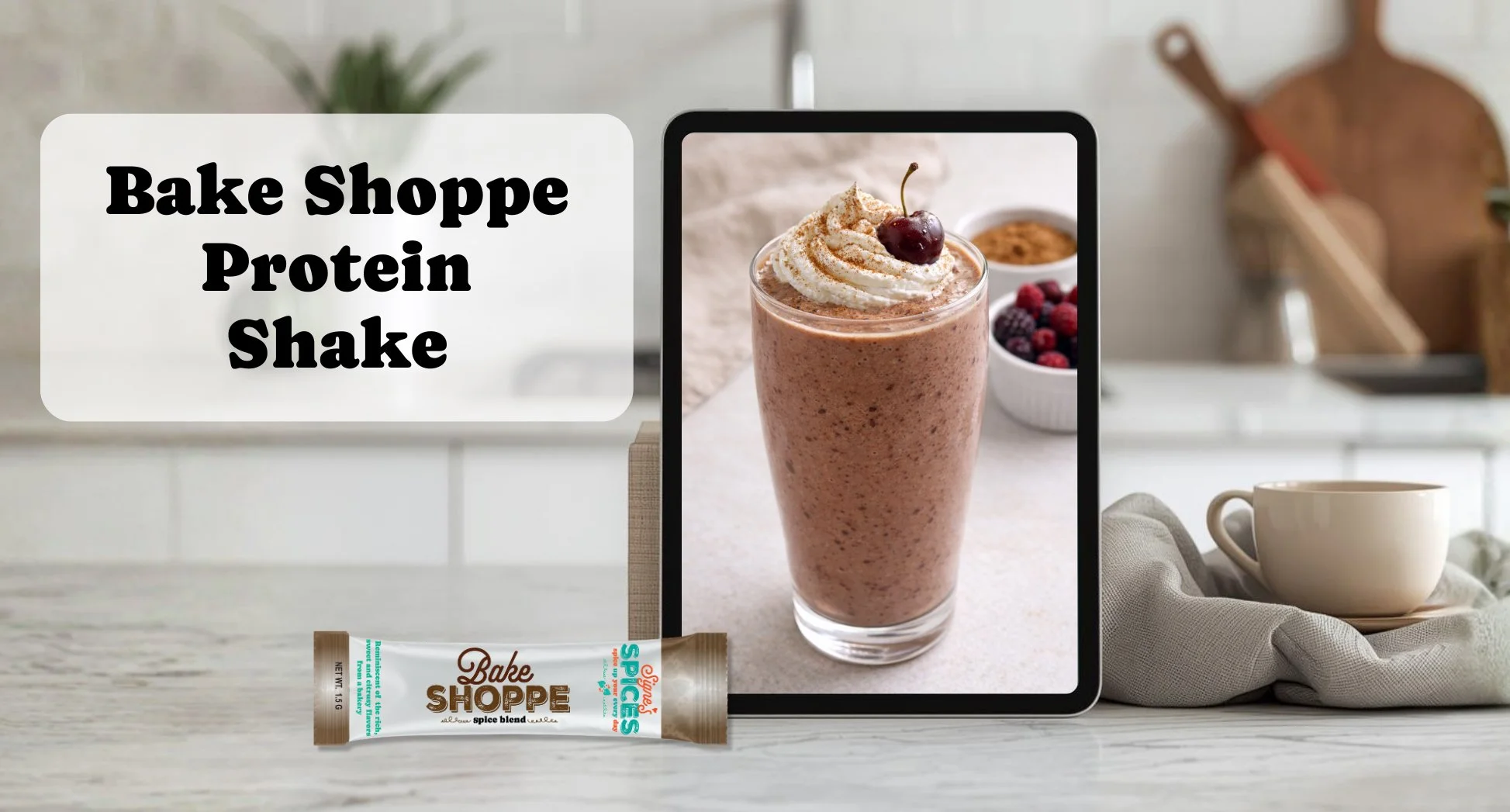 bake shoppe protein shake signes spices