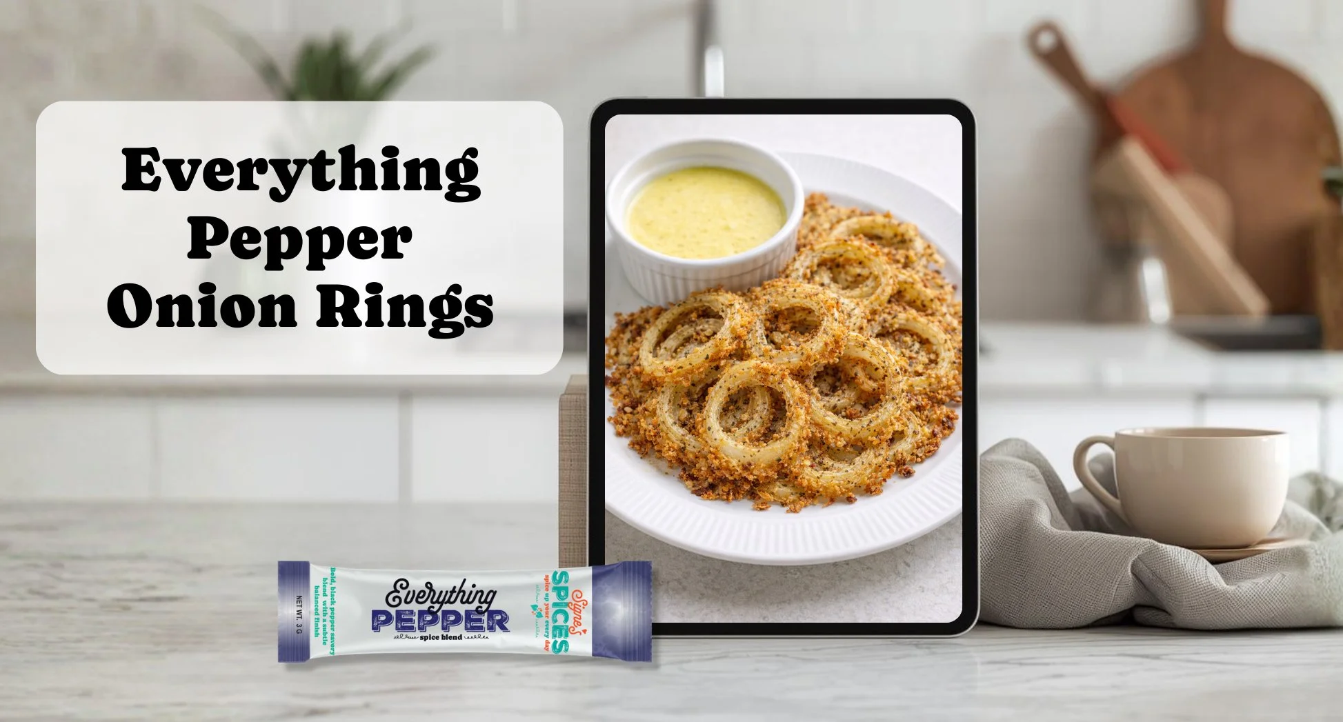 everything pepper crunchy onion rings signes spices