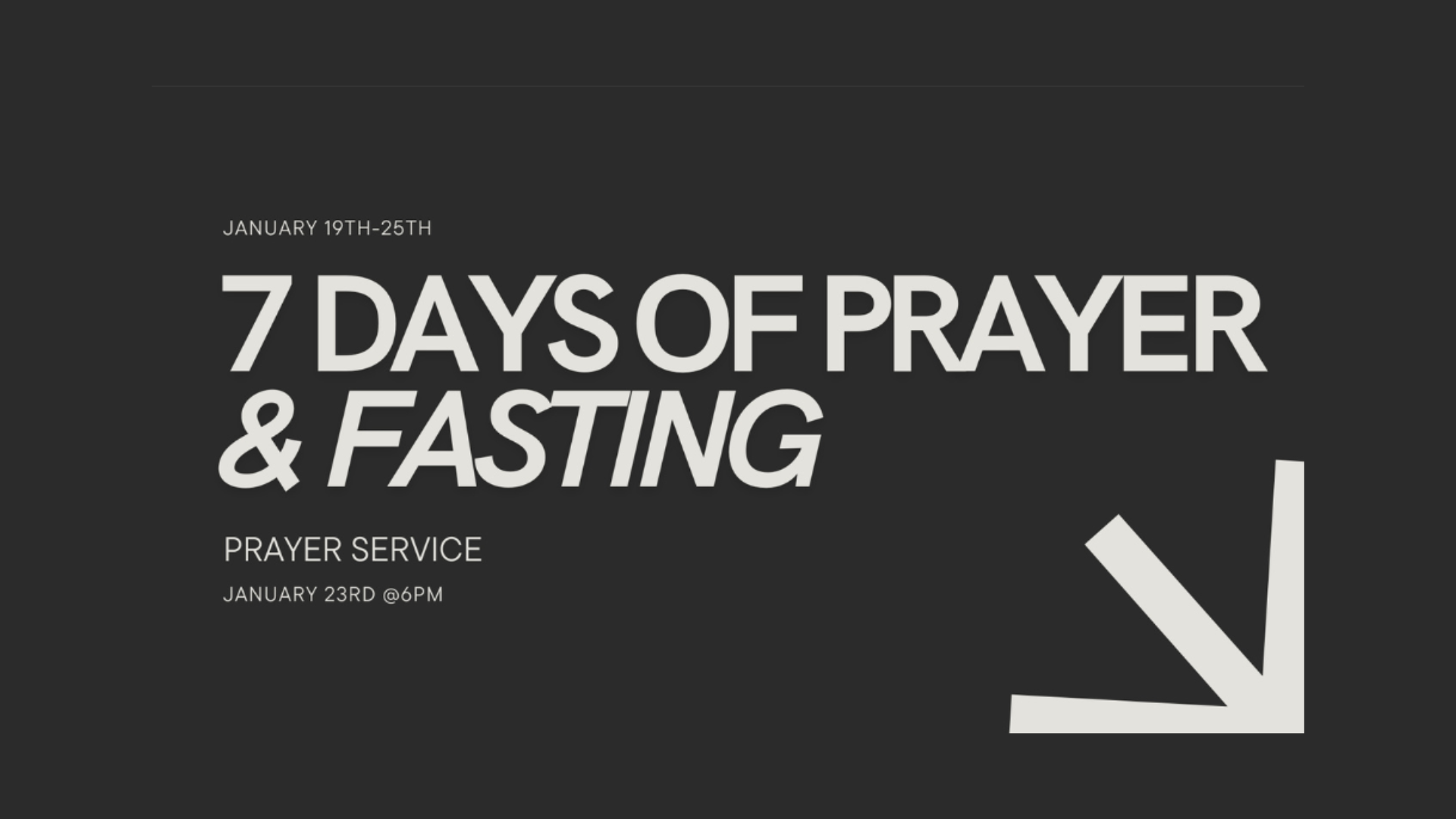 7 Days of Prayer & Fasting - Prayer Service