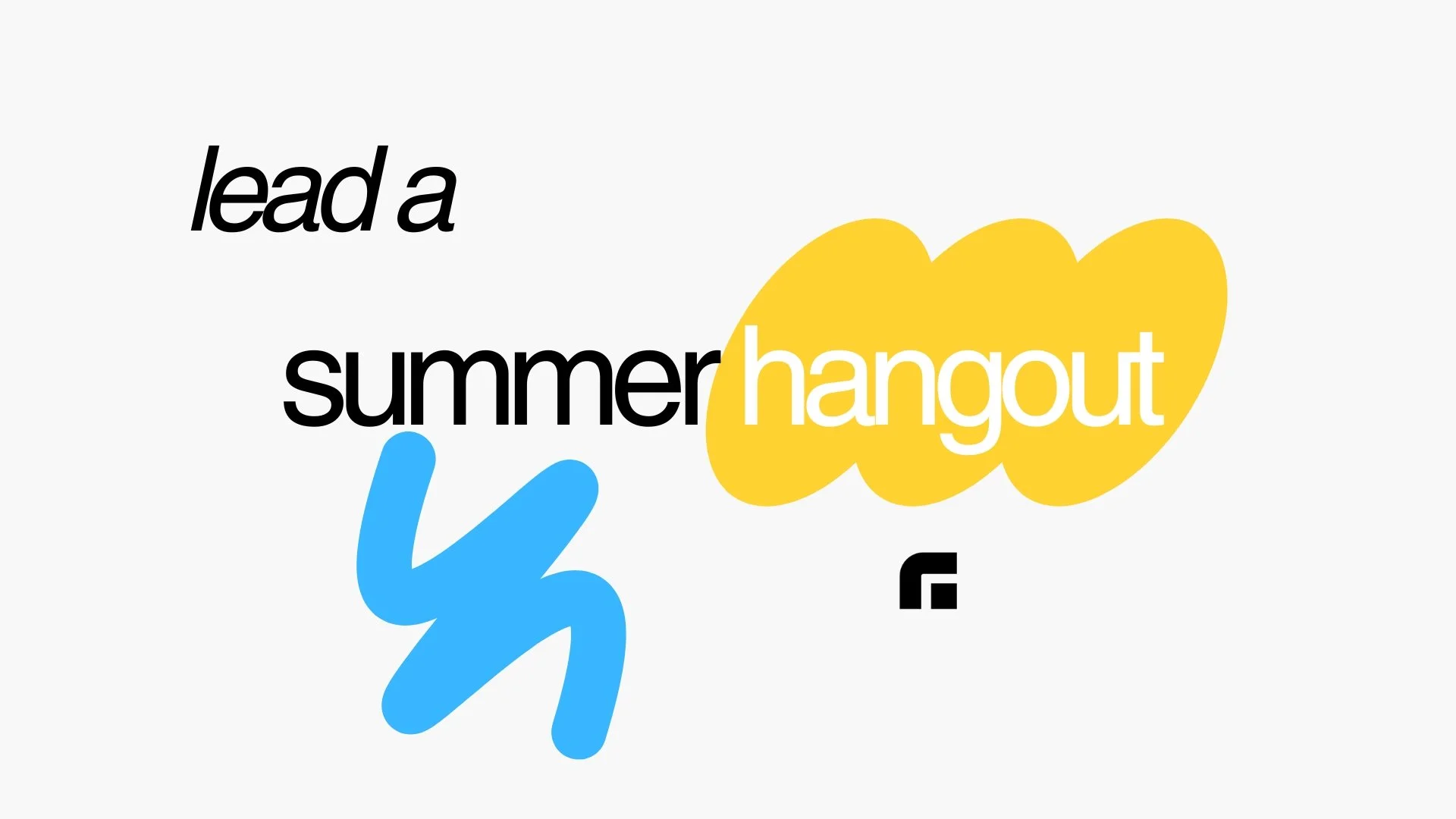 Lead a Summer Hangout