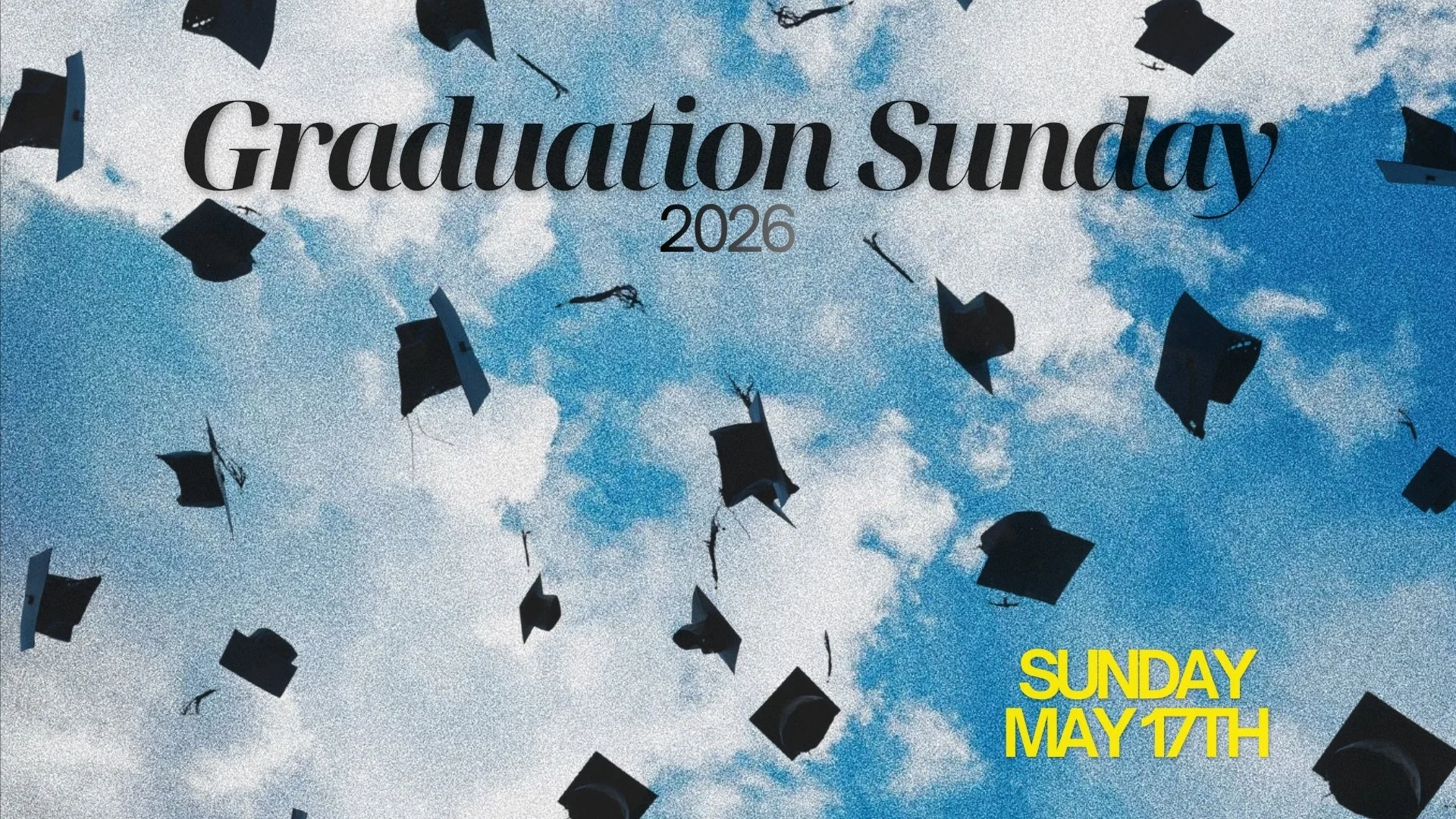 Graduation Sunday