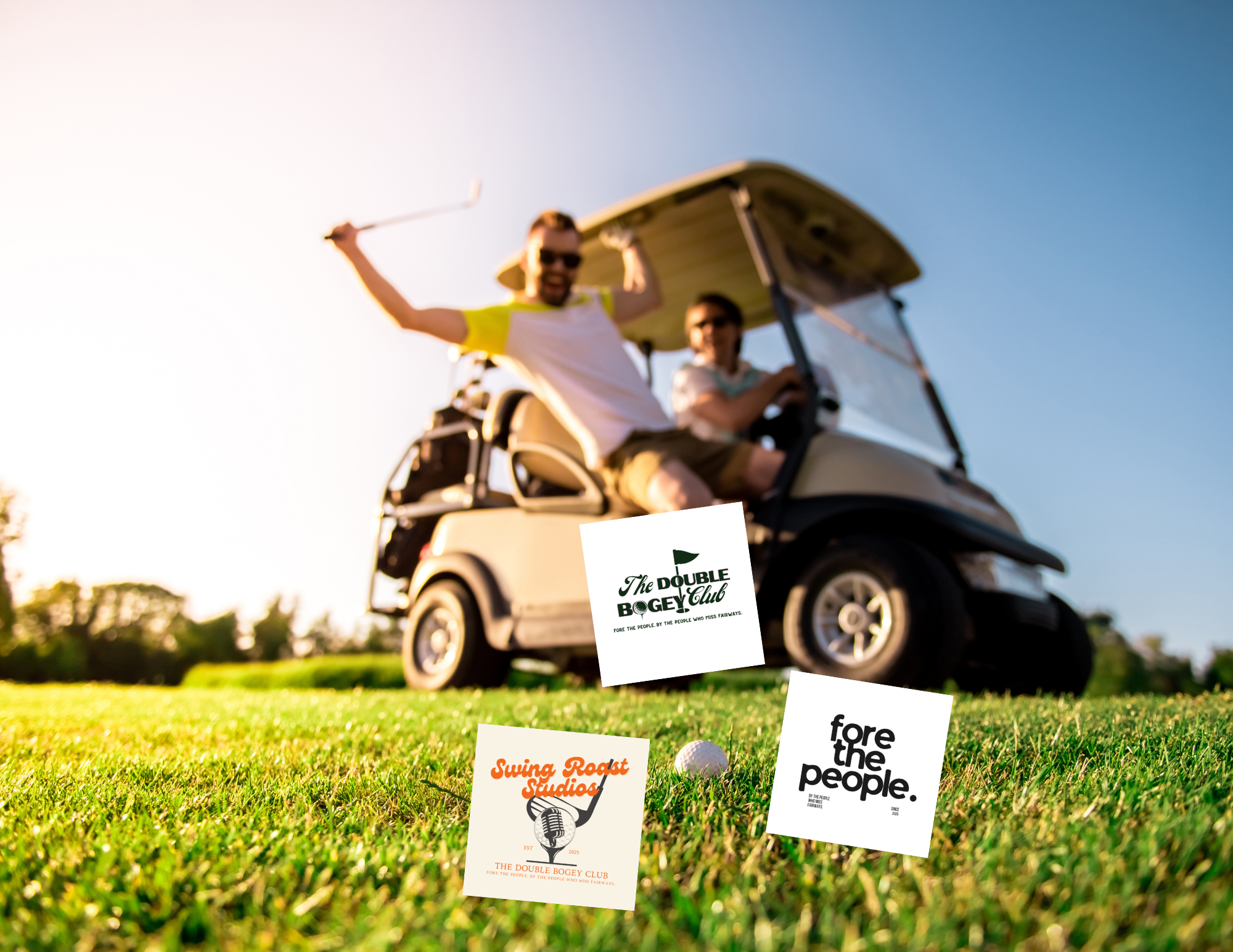 Two men in a golf cart on a golf course, one standing and holding a golf club, smiling. The golf cart has multiple signs attached, including one that says "The Double Bogey Club," another "Swing Roast Studios," and one "For the People".