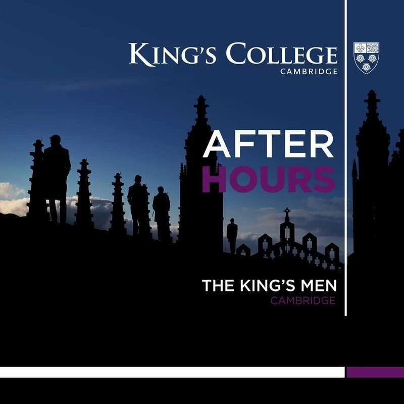 Cover of a publication featuring King's College Cambridge and silhouettes of statues and buildings against a cloudy sky, with text reading "After Hours: The King's Men Cambridge."