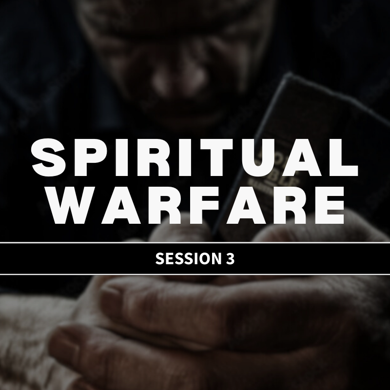 The Nature of the Enemy We Face |Spiritual Warfare | Session 3
