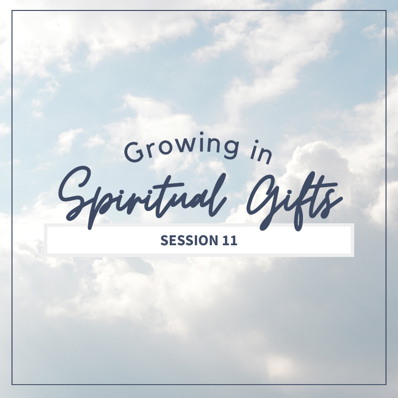11 | The Ephesians 4 Gifts