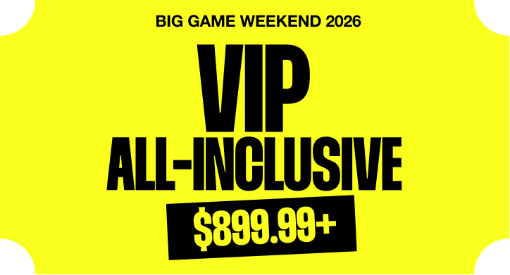 Yellow background advertisement for Big Game Weekend 2026 VIP all-inclusive package costing $899.99 or more.