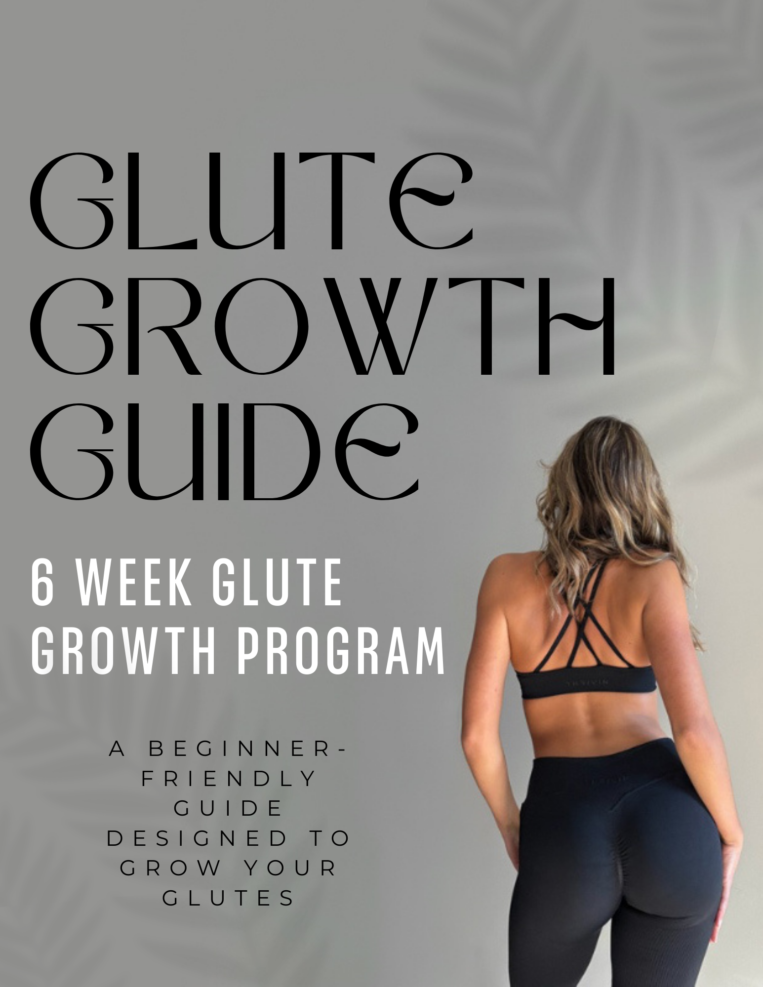 Glute Growth Guide