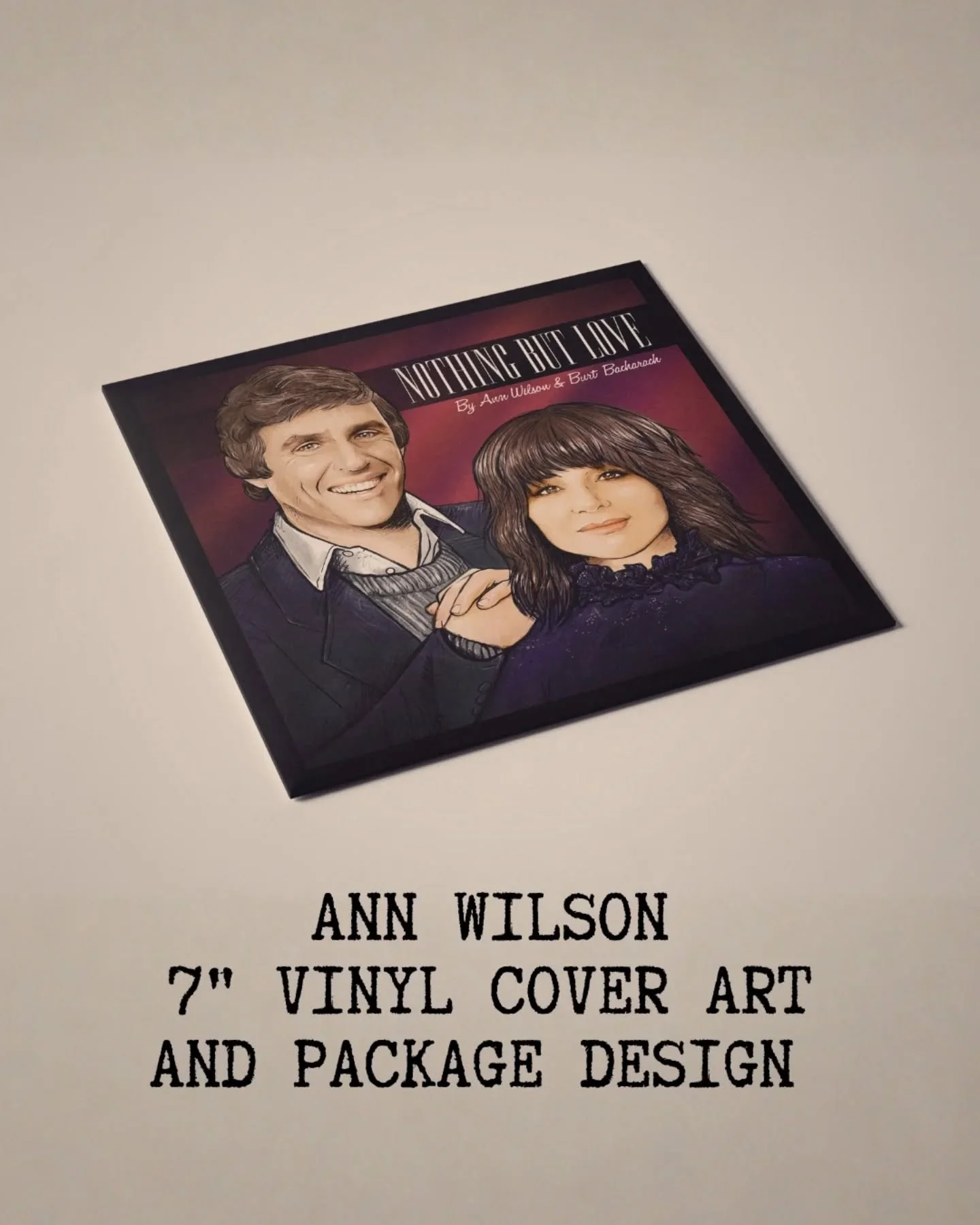 Here's a look at the new art that I created for the 7-in vinyl that @annwilson recently released. Nothing but love is a song that was co-written by The incredible Bert Bacharach and recently recorded by Ann. Right now she is on a documentary tour whe