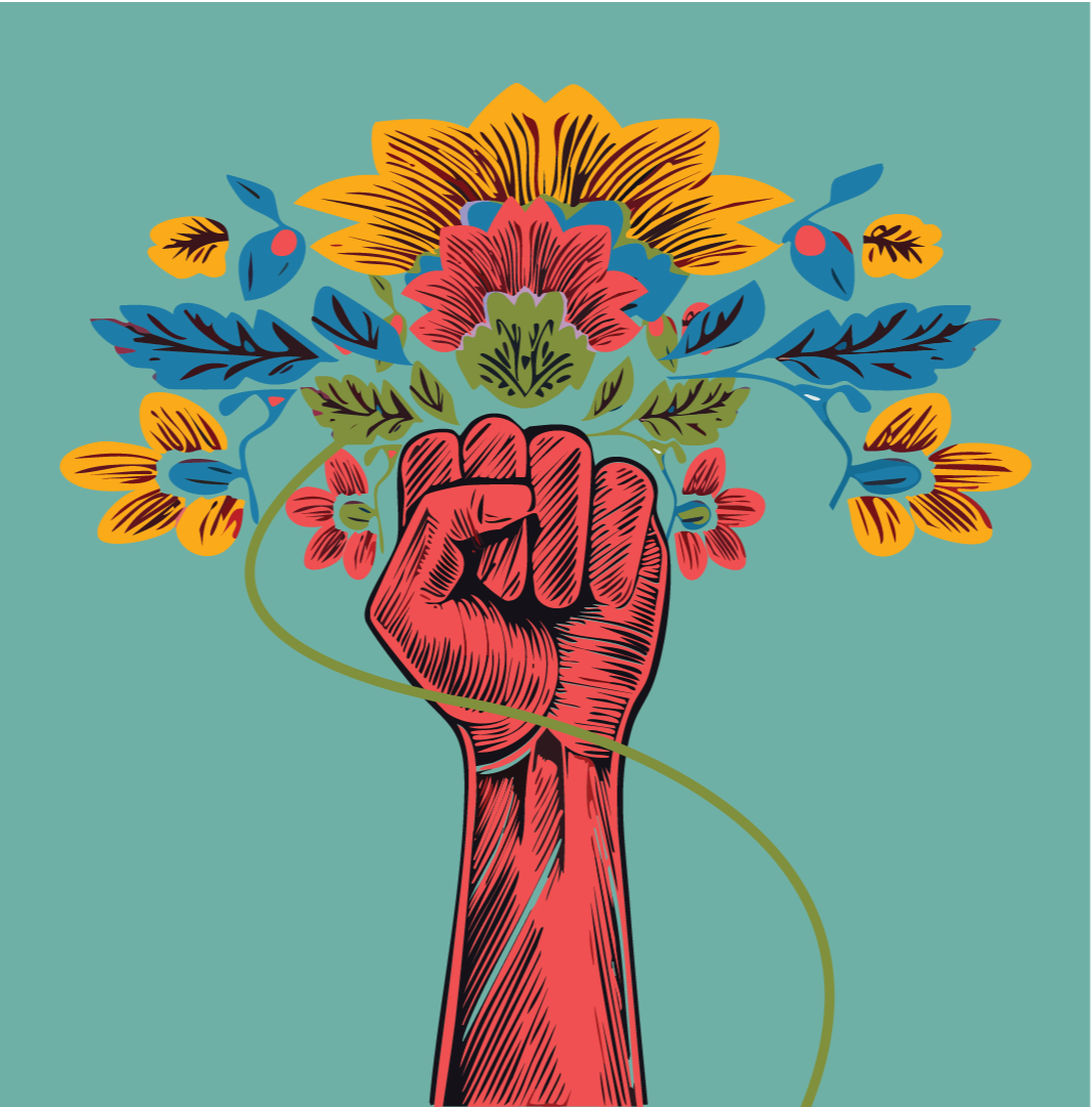 Illustration of a raised fist with a bouquet of colorful flowers emerging from it, symbolizing empowerment and resistance, on a teal background.