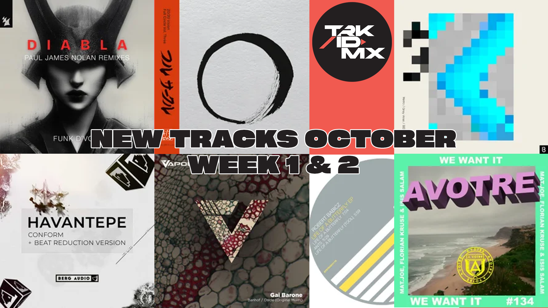NEW TRACKS OCTOBER, WEEK 1 &amp; 2