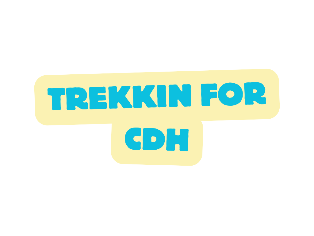 Text reading 'TREKKIN FOR CDH' on a light yellow background.