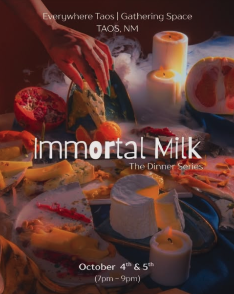 IMMORTAL MILK The Dinner Series