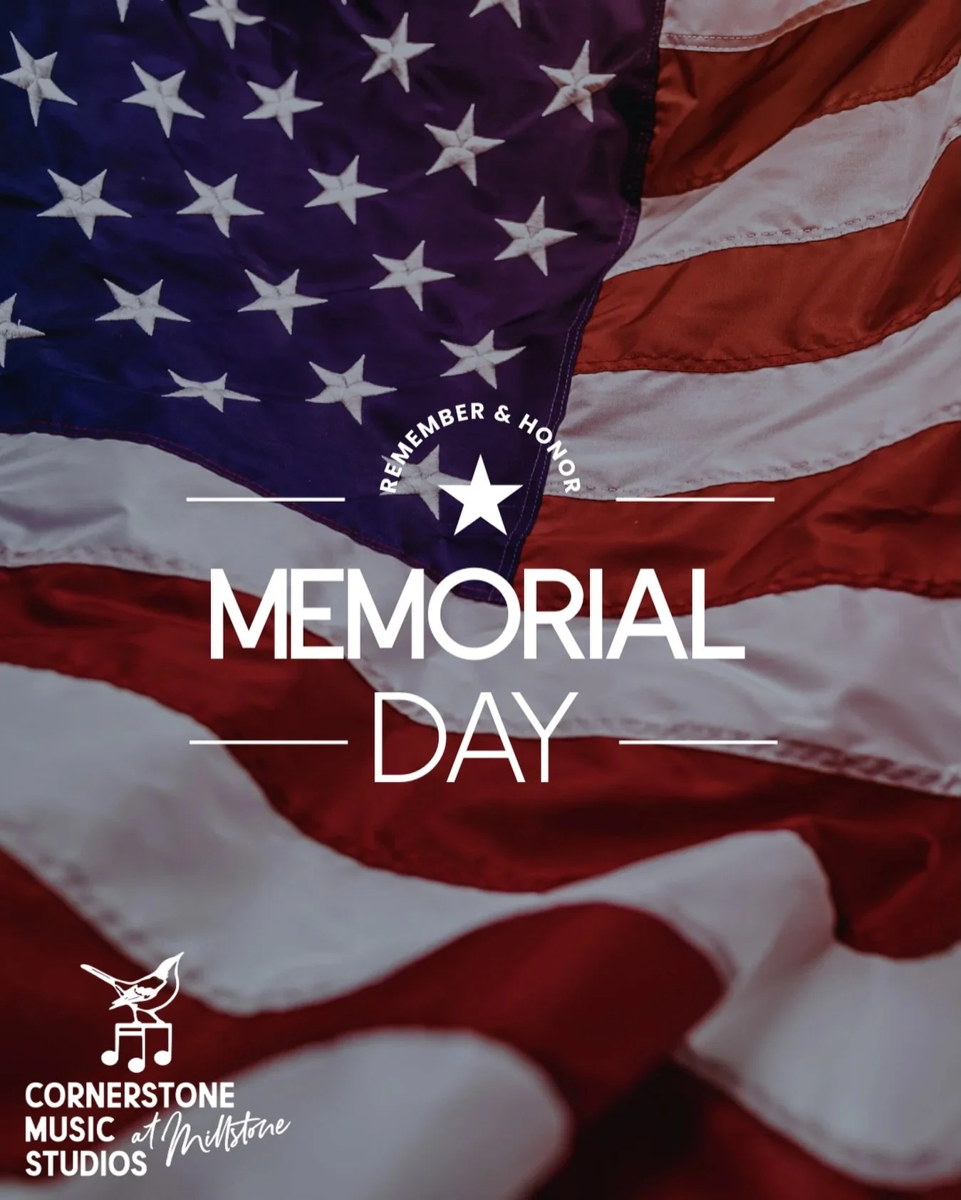 Happy Memorial Day from all of us at Cornerstone Music Studios! 🇺🇸

Today we honor and remember those who made the ultimate sacrifice for our country. Please note that the studio is closed today for all lessons and group classes. Wishing everyone a