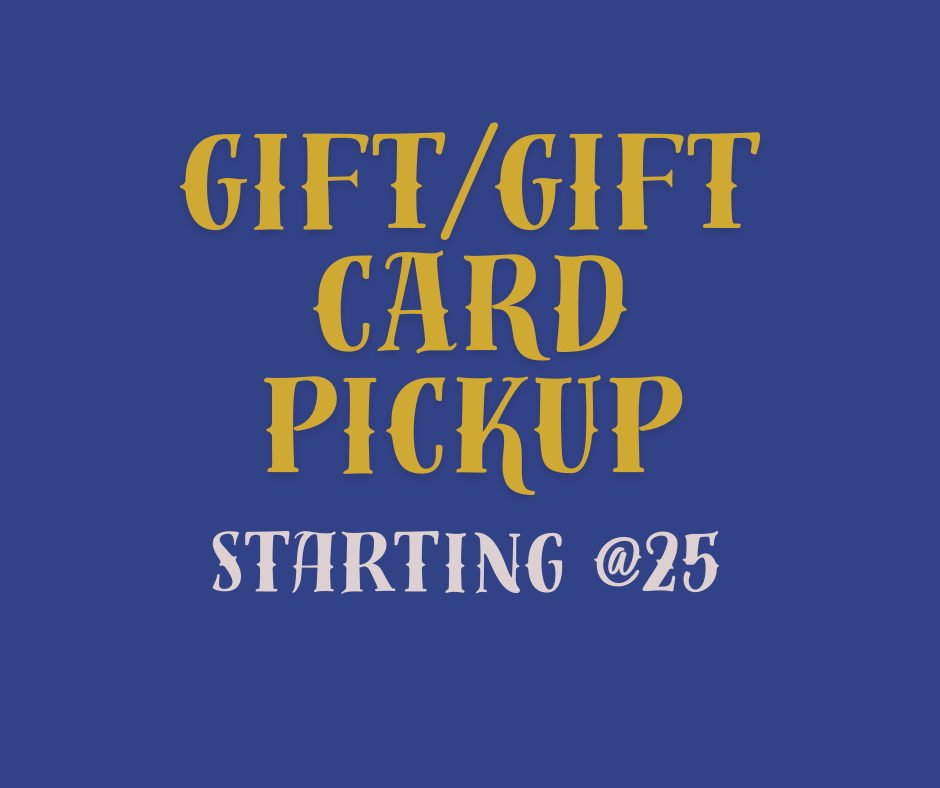 GIFT / GIFT CARD - Pick Up