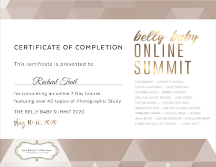 Certificate of completion for Rachael Trail from the Belly Baby Summit 2020, held online from May 10-16, 2020.