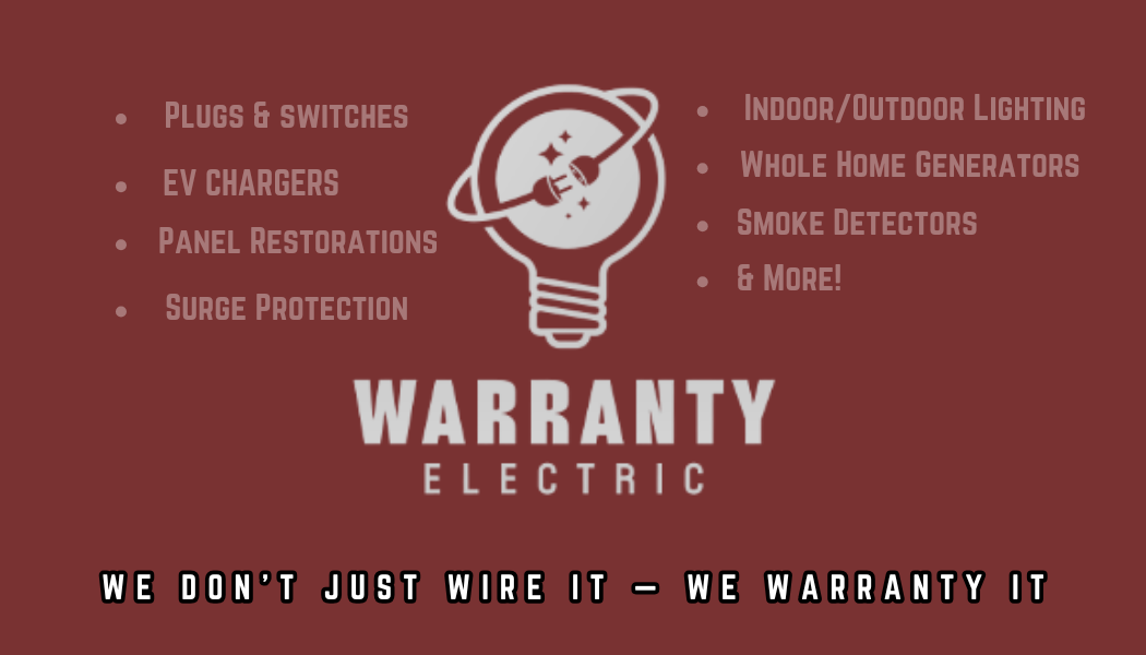 An advertisement for Warranty Electric highlighting services such as plugs & switches, EV chargers, panel restorations, surge protection, indoor/outdoor lighting, whole home generators, smoke detectors, and more, featuring a logo of a light bulb with a space theme.
