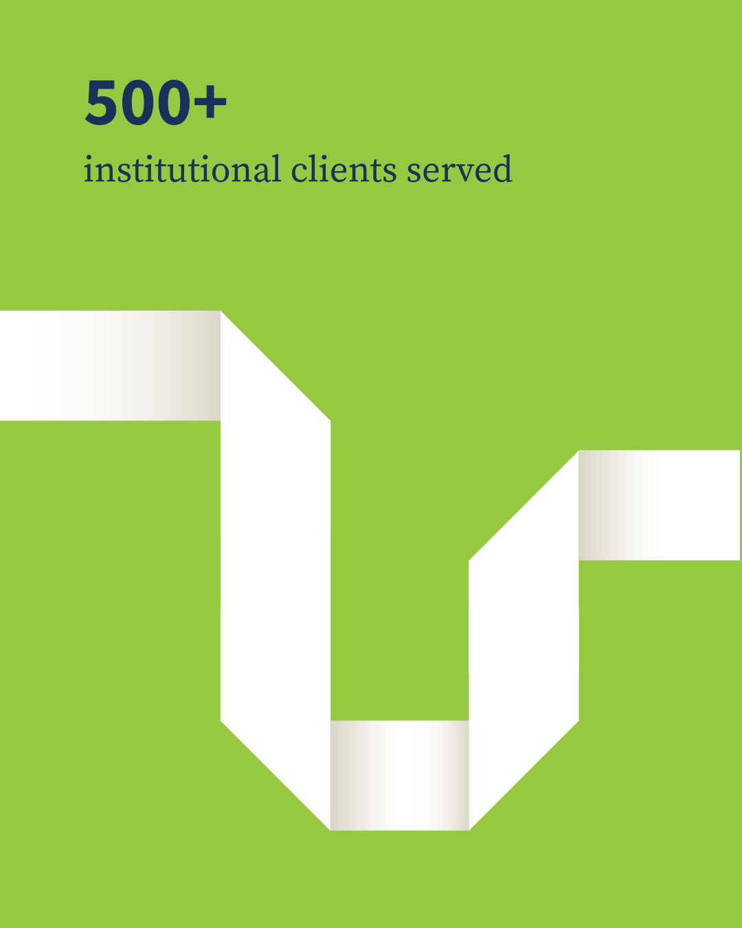 Green background with a white geometric logo and text stating '500+ institutional clients served'.