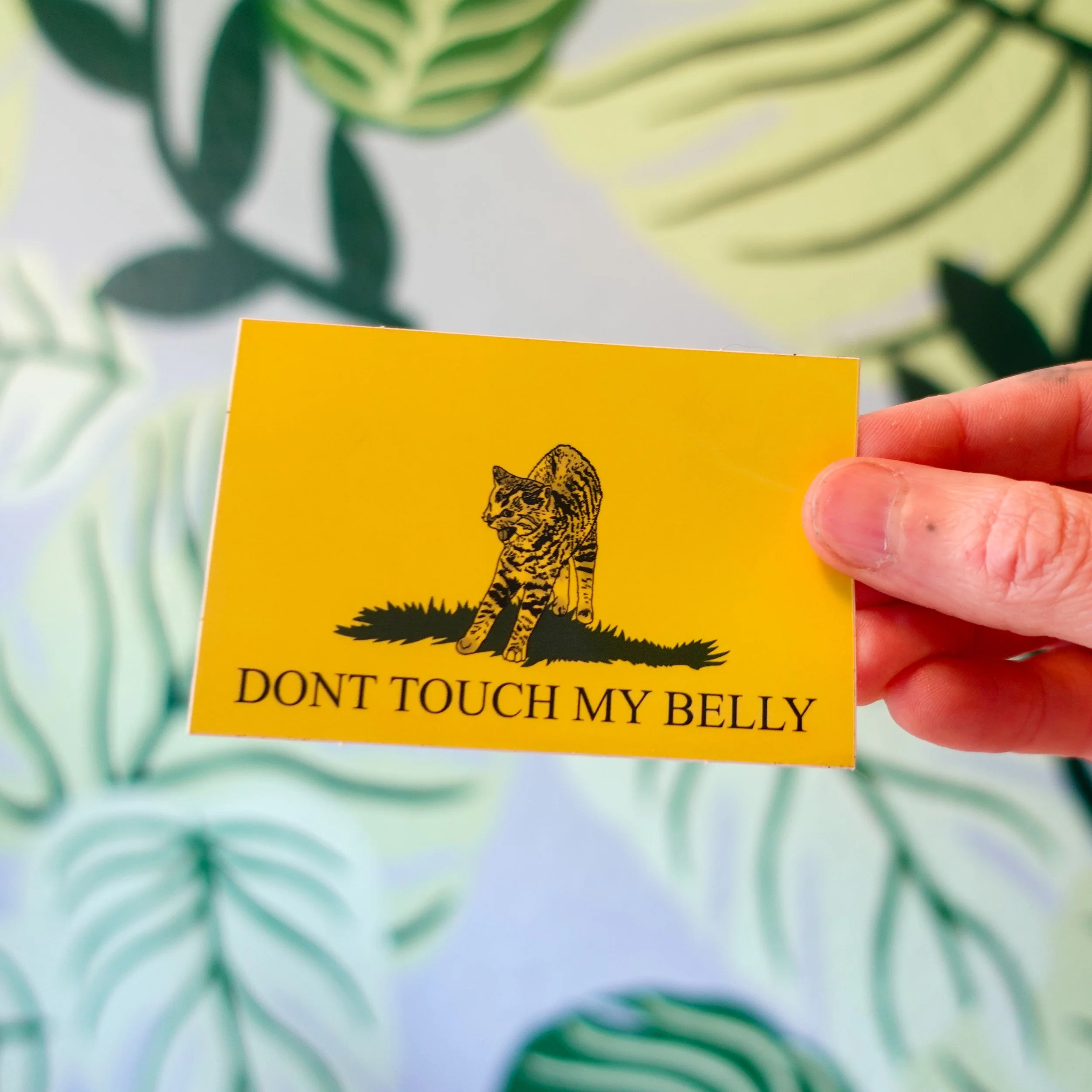 Don't Touch My Belly – Cat Lover Gadsden Flag Inspired Gag/Joke Sticker