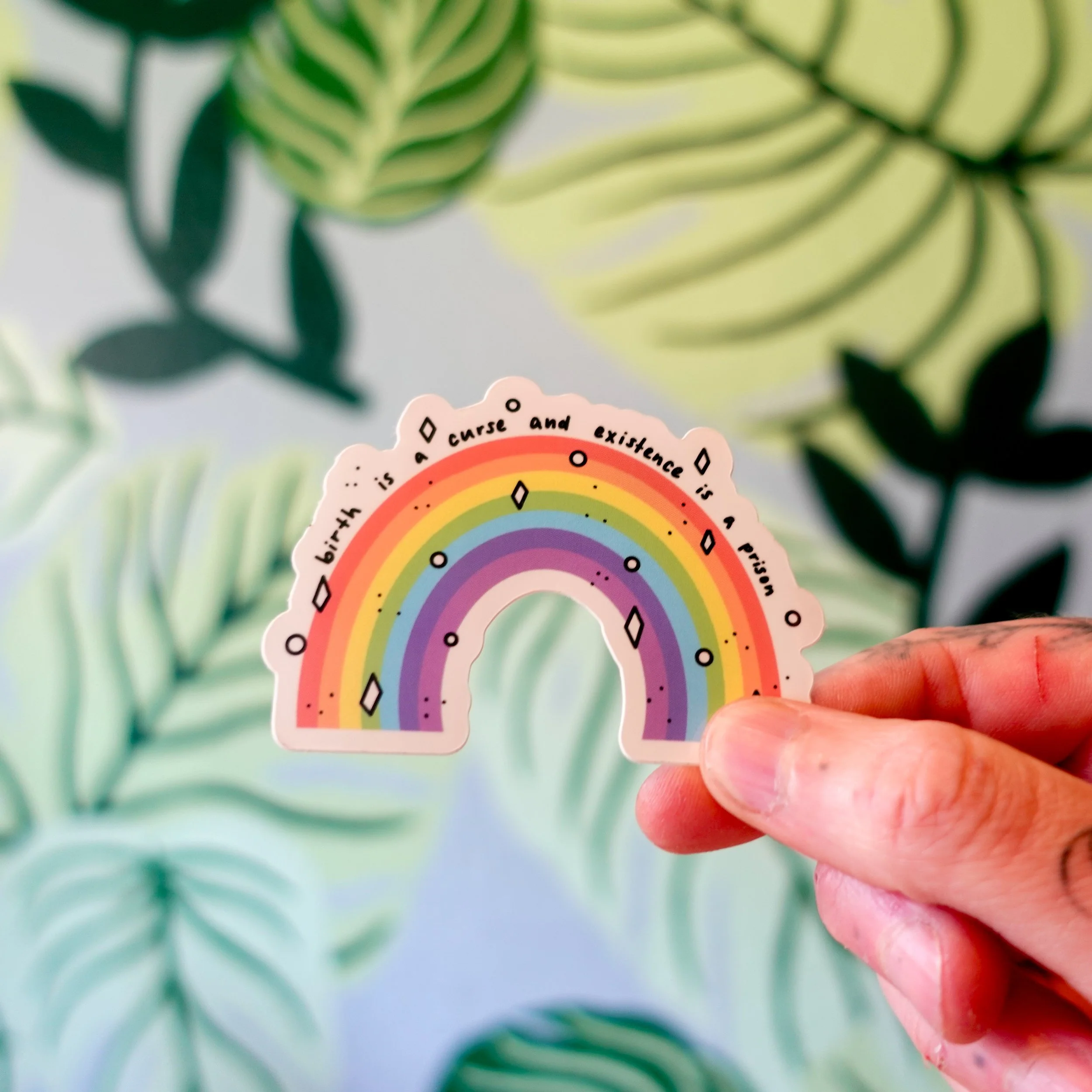 Birth is a Curse and Existence is a Prison Existential Rainbow Sticker - The Good Place Inspired