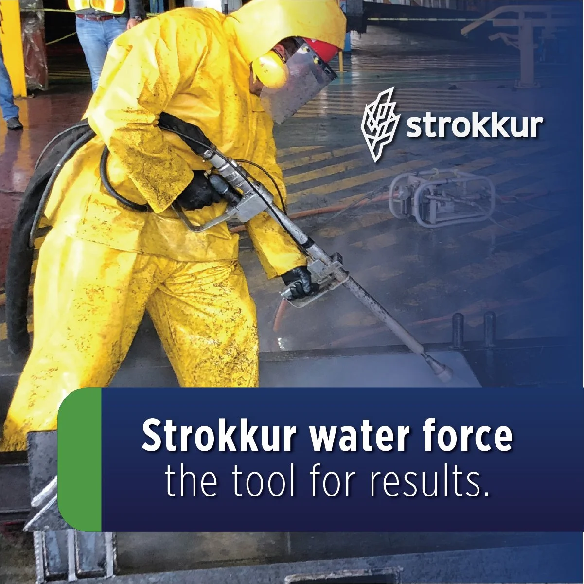A worker in yellow protective gear uses a water jet tool to cut metal on a factory floor, with safety equipment and machinery visible in the background. The image features the Strokkur logo and promotional text about the company's water force tool.