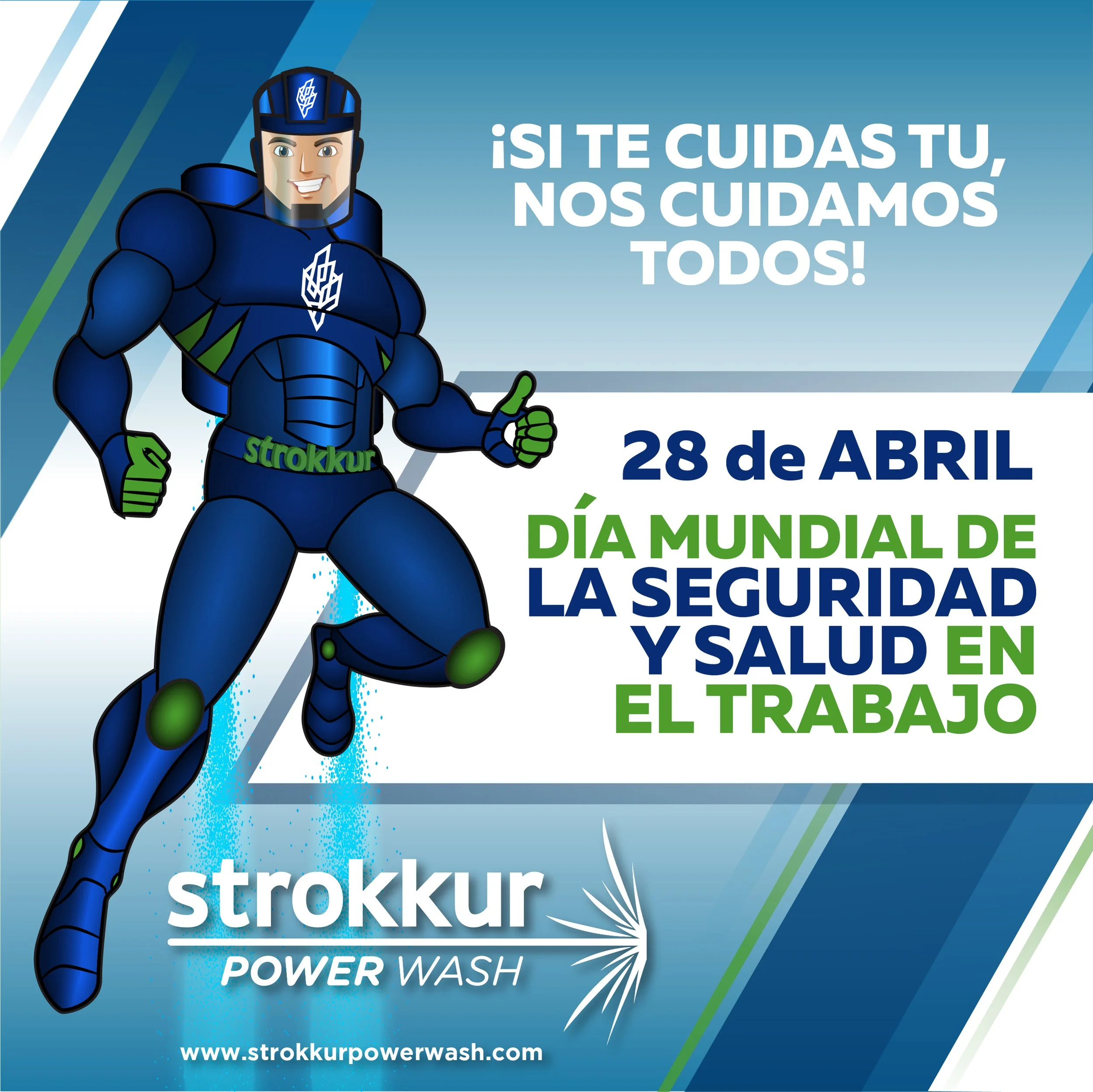 A cartoon superhero in blue and green armor giving a thumbs-up, promoting health and safety for World Health and Safety Day on April 28, with the logo and website of Strokken Power Wash.