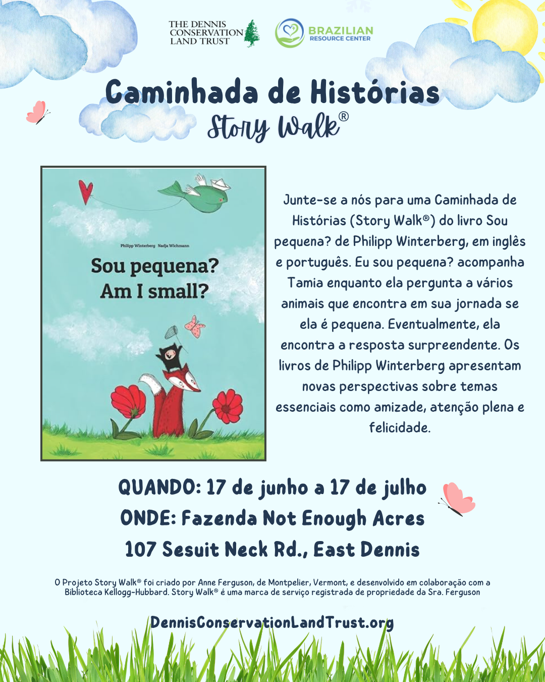 Flyer for a story walk event featuring a book titled 'Sou pequena? Am I small?' by Philipp Winterberg. The flyer has a light blue sky background with clouds, butterflies, and a sun, and includes a cartoon illustration of a fox with animals on its back. The event information is in Portuguese, detailing the date, location, and organizer.