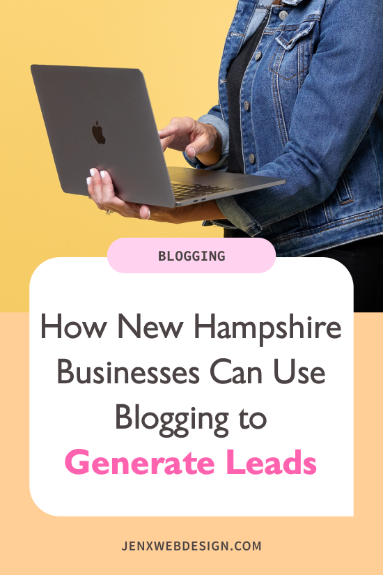 How New Hampshire Businesses Can Use Blogging to Generate Leads