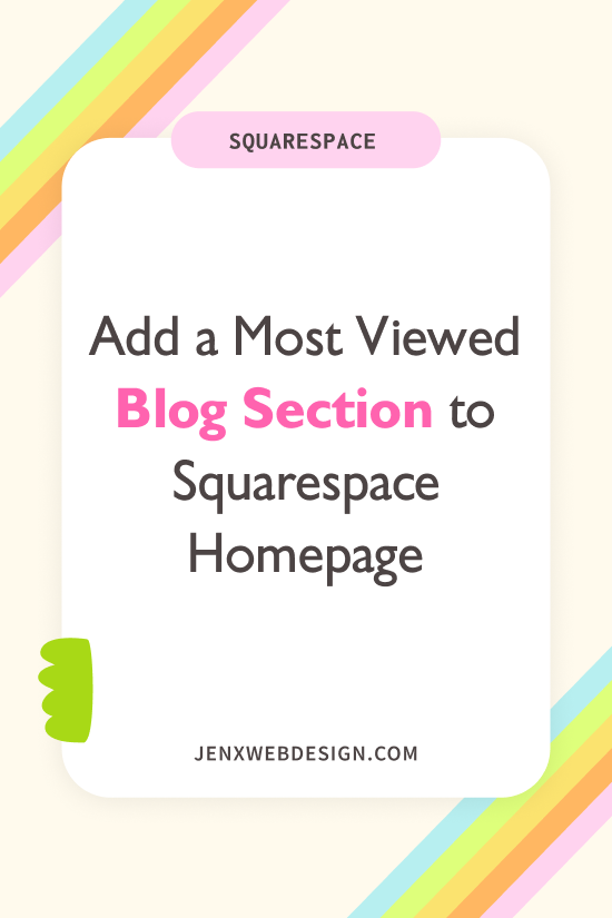 Add a Most Viewed Blog Section to Squarespace Homepage