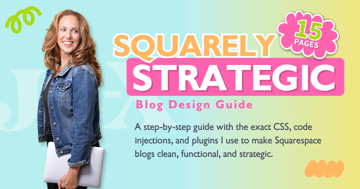 Squarely Strategic Blog Design Guide