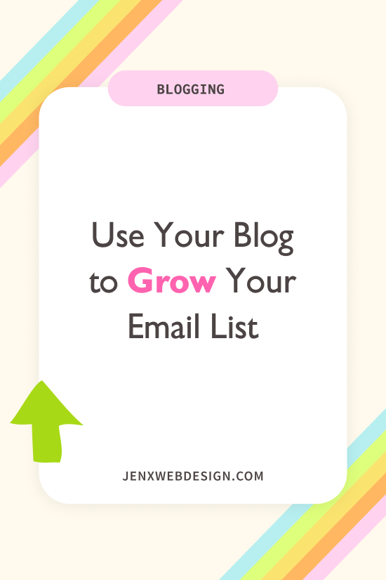 Use Your Blog to Grow Your Email List