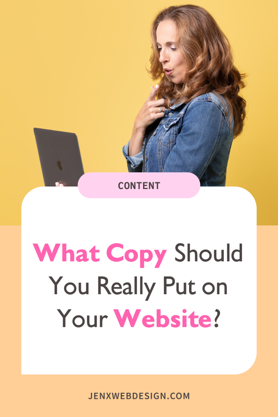 What Copy Should You Really Put on Your Website?