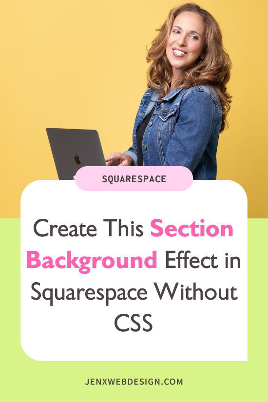 Create This Section Background Effect in Squarespace Without CSS