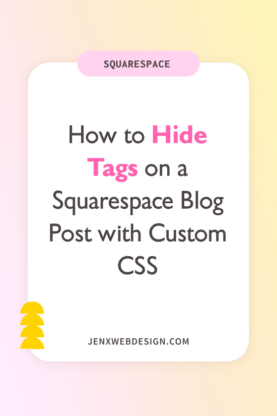 How to Hide Tags on a Squarespace Blog Post with Custom CSS