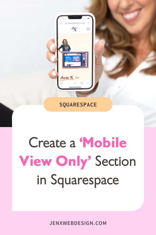 Create a 'Mobile View Only' Section in Squarespace