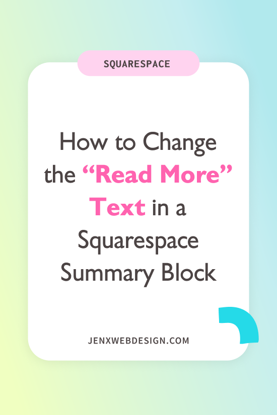 How to Change the "Read More" Text in a Squarespace Summary Block