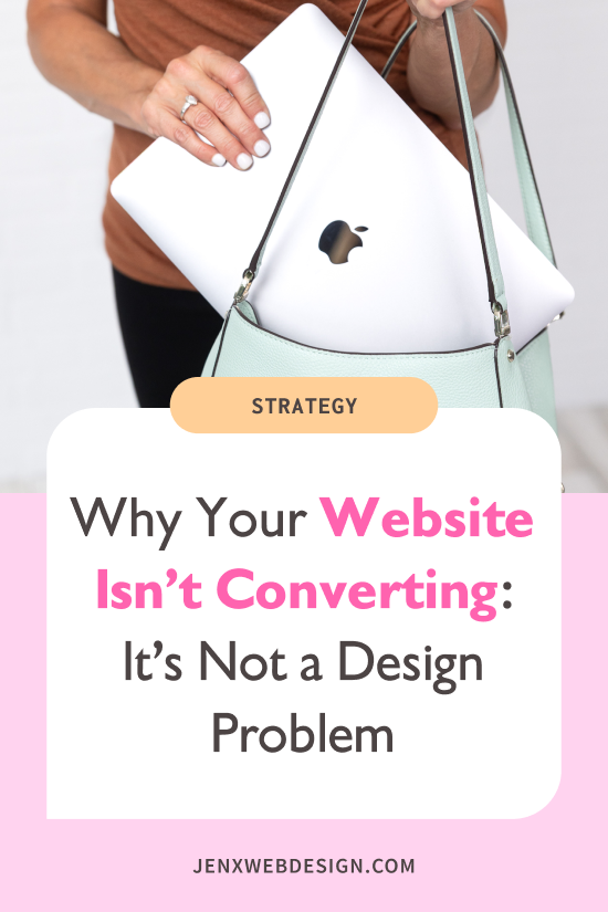 Why Your Website Isn’t Converting: It’s Not a Design Problem