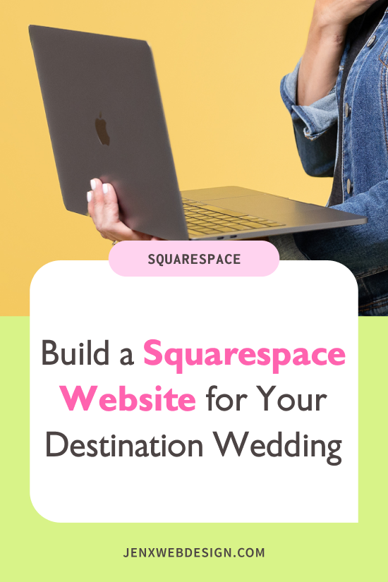 Build a Squarespace Website for Your Destination Wedding