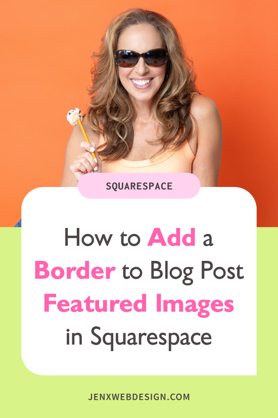 How to Add a Border to Blog Post Featured Images in Squarespace