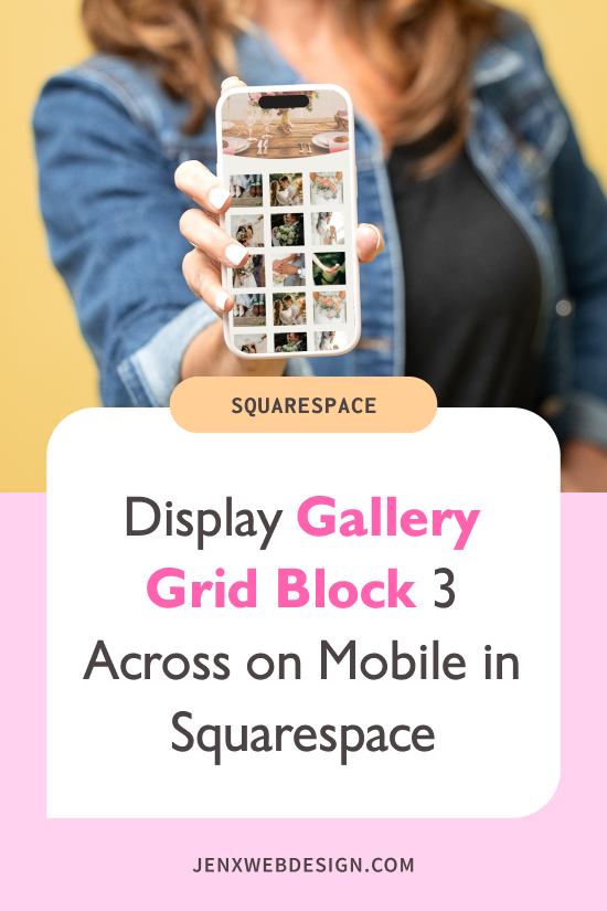 Display Gallery Grid Block 3 Across on Mobile in Squarespace